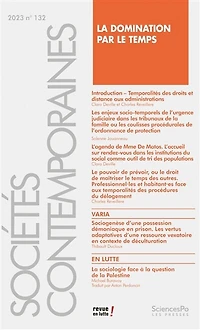 Sociétés contemporaines, n°132. La domination par le temps