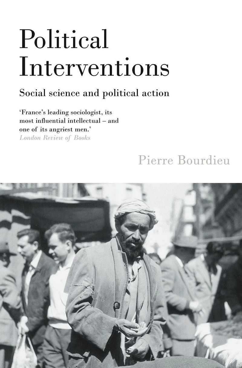 Political Interventions: Social Science And Political Action