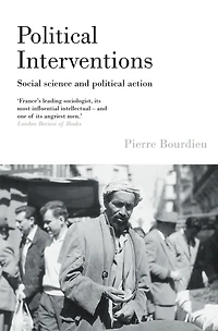 Political Interventions: Social Science And Political Action