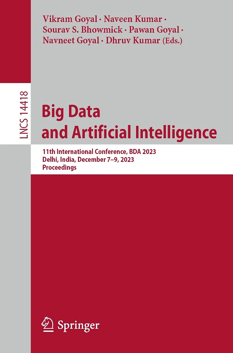 Big Data and Artificial Intelligence: 11th International Conference, BDA 2023, Delhi, India, December 7-9, Proceedings