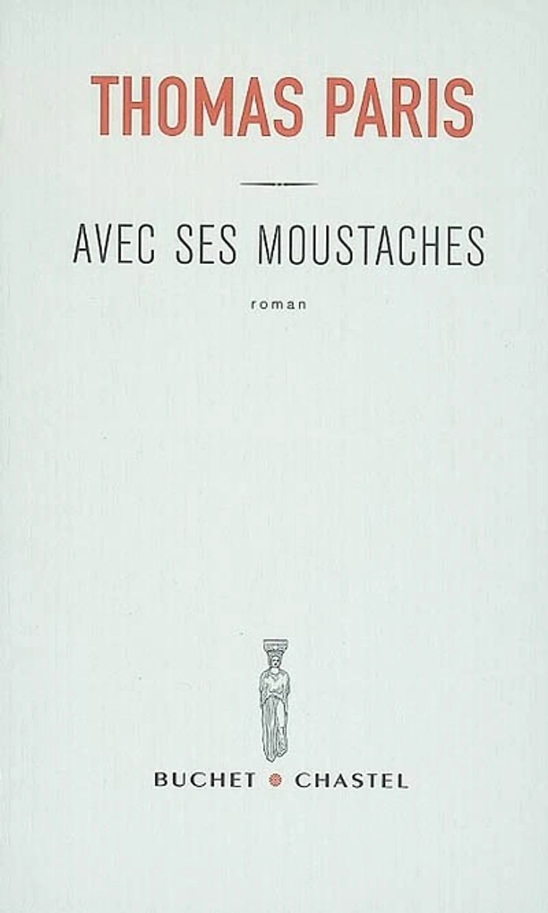 Avec ses moustaches