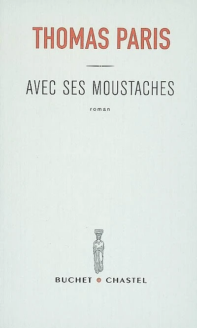 Avec ses moustaches