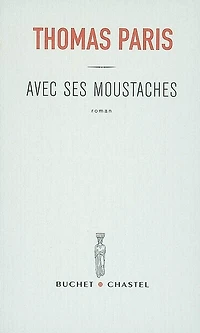 Avec ses moustaches