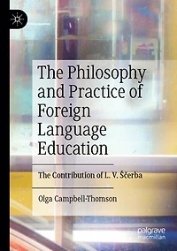 The Philosophy and Practice of Foreign Language Education: The Contribution of L. V. A Aerba