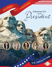 Growing Up to Be President
