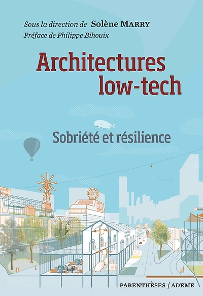 Architectures low-tech: sobriété et résilience