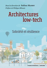 Architectures low-tech: sobriété et résilience