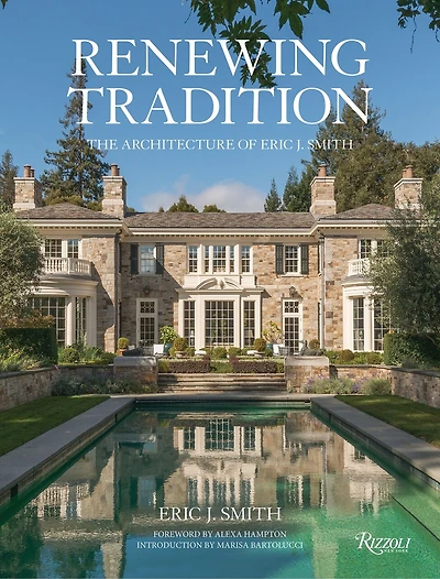 Renewing Tradition: The Architecture Of Eric J. Smith