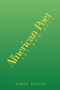 An American Poet: Joy and Pain