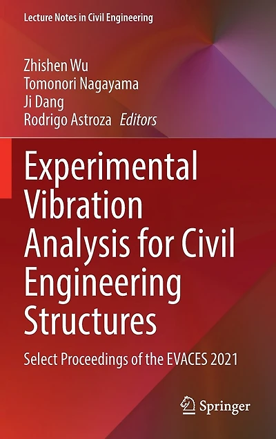 Experimental Vibration Analysis for Civil Engineering Structures: Select Proceedings of the EVACES 2021