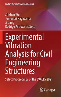 Experimental Vibration Analysis for Civil Engineering Structures: Select Proceedings of the EVACES 2021