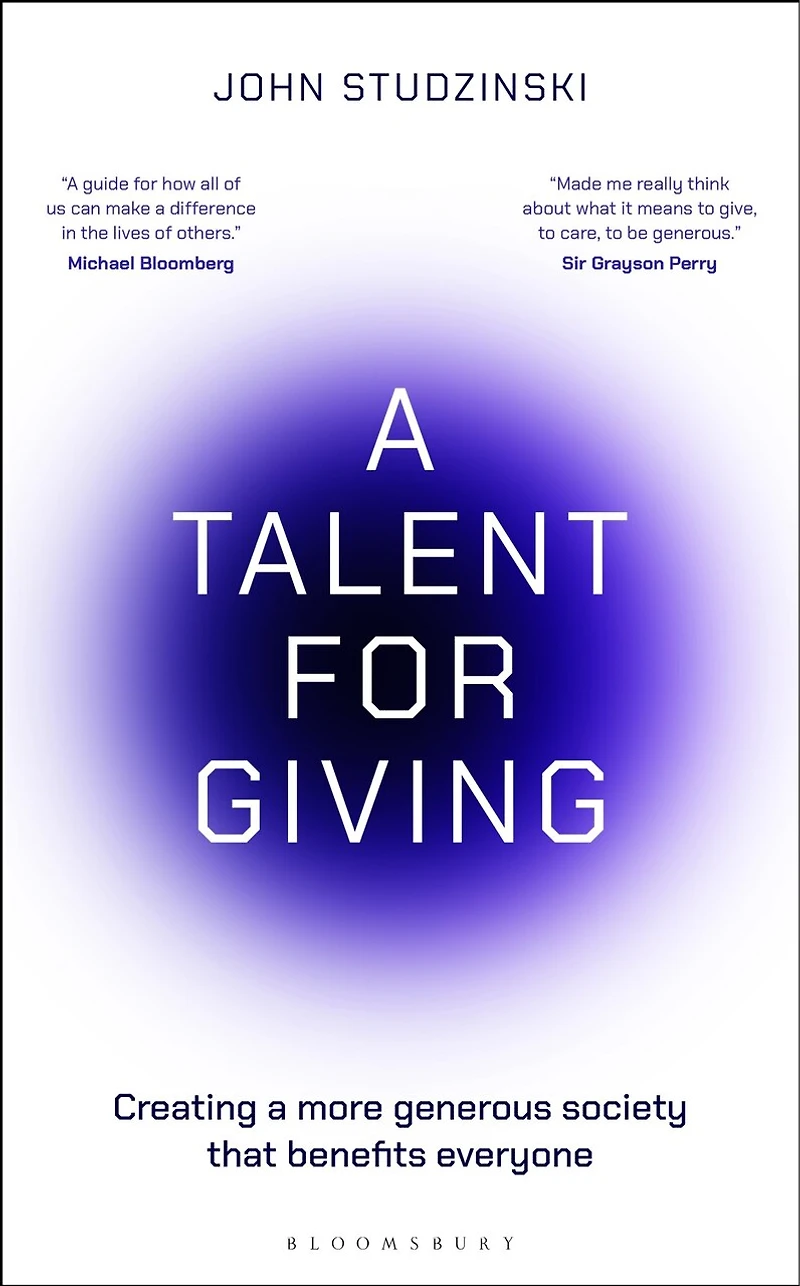 a Talent for Giving: Creating more generous society that benefits everyone
