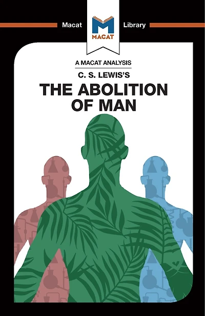 An Analysis of C.S. Lewis's The Abolition Man