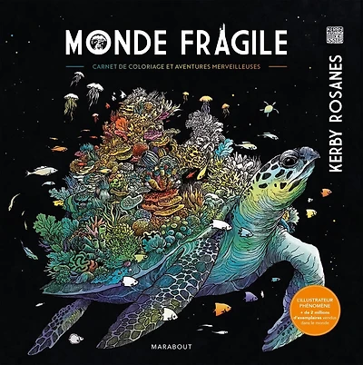 Monde fragile: carnet de coloriage et aventures merveilleuses
