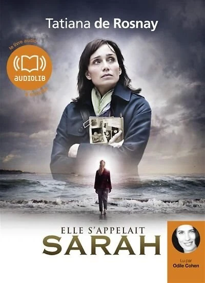 Elle s'appelait Sarah: suivi d'un entretien avec l'auteur