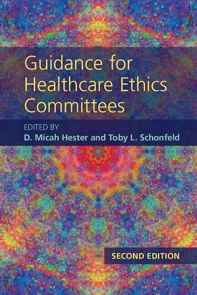 Guidance for Healthcare Ethics Committees