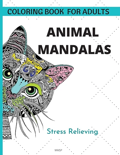 Animal Mandalas: Coloring your own animal mandala book, Amazing coloring book for adults and kids, Super Fun Coloring Book, Coloring Book for adults, Coloring Lions & Elefants and others animals, 8.5 x 11 inch