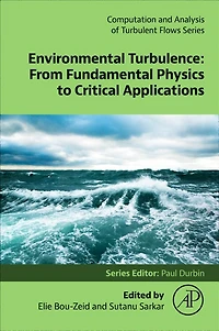 Environmental Turbulence: From Fundamental Physics to Critical Applications