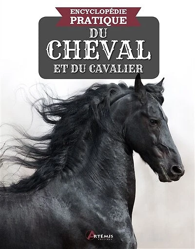 Encyclopédie pratique du cheval et cavalier