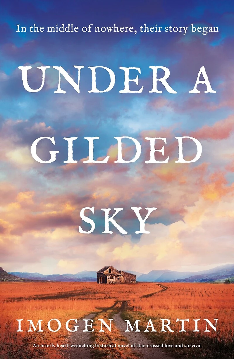 Under a Gilded Sky: An utterly heart-wrenching historical novel of star-crossed love and survival