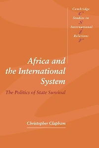 Africa and The International System: Politics of State Survival
