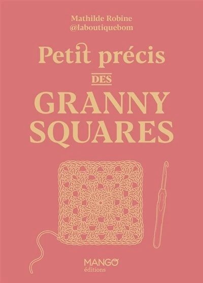 Petit précis des granny squares