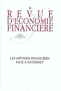 Revue d'économie financière, n°69. Les métiers financiers face à Internet