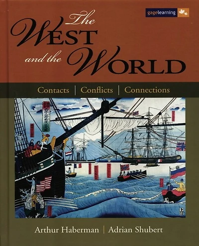 The West And The World: Contacts, Conflicts, Connections