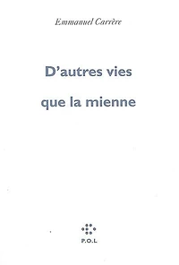 D'autres vies que la mienne