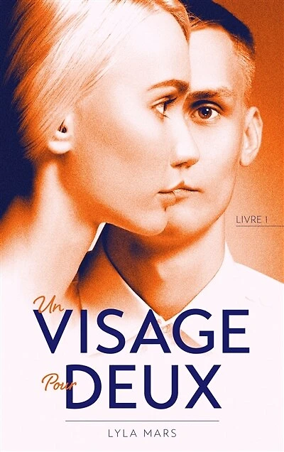Un visage pour deux Tome 1