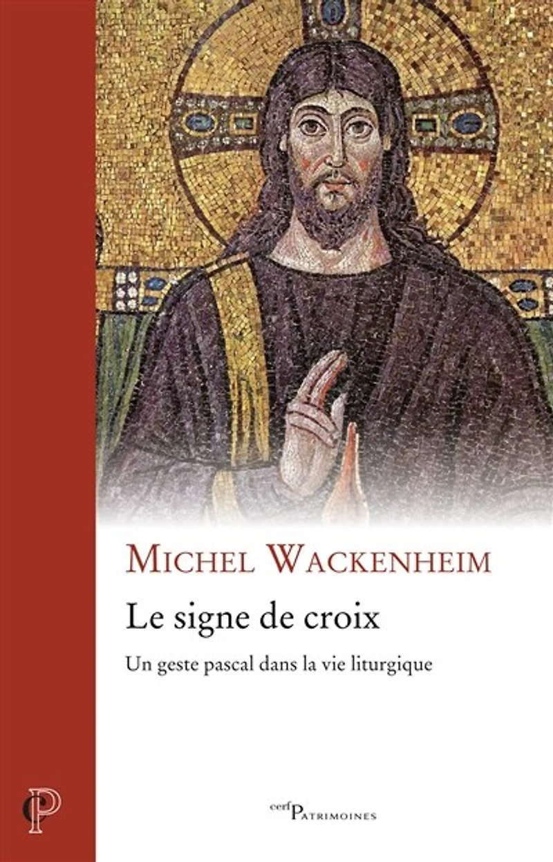 Le signe de croix: un geste pascal dans la vie liturgique