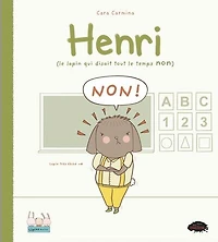Henri (le lapin qui disait tout le temps non)