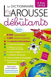 Le dictionnaire Larousse des débutants, 6-8 ans, CP-CE