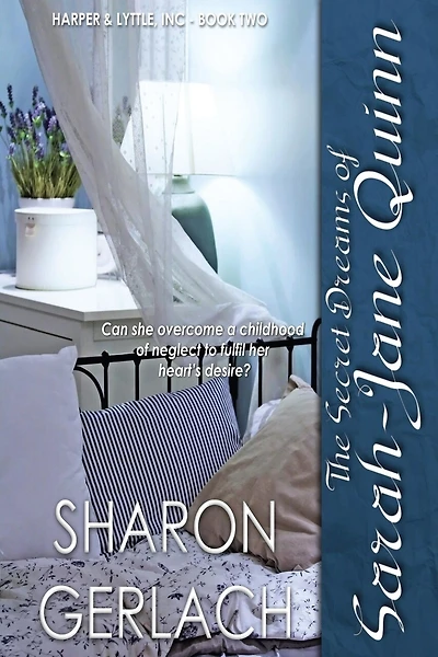 The Secret Dreams of Sarah-Jane Quinn: A Harper & Lyttle novel
