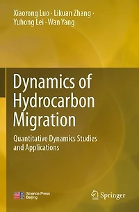 Dynamics of Hydrocarbon Migration: Quantitative Studies and Applications