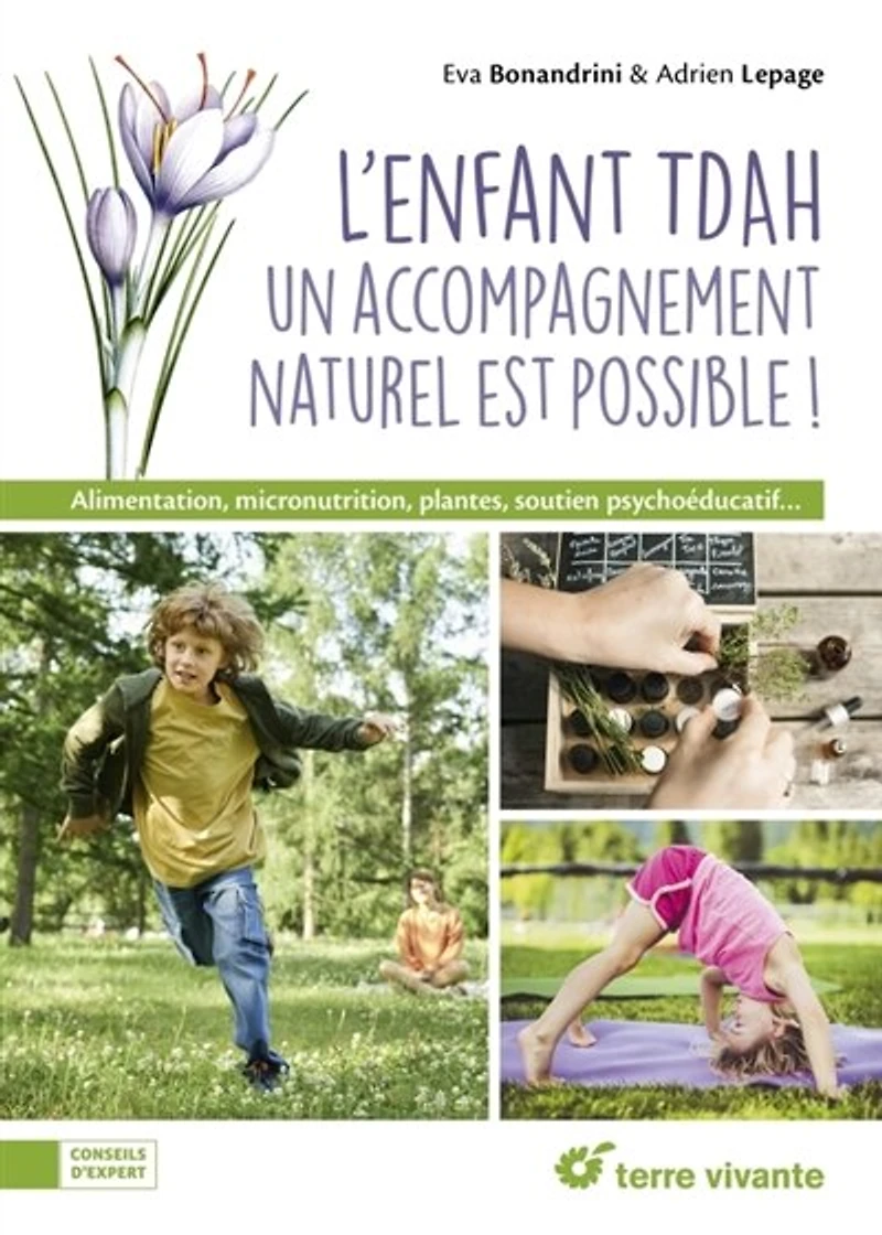 L' enfant TDAH: un accompagnement naturel est possible !