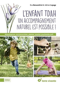 L' enfant TDAH: un accompagnement naturel est possible !