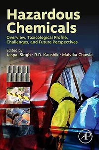 Hazardous Chemicals: Overview, Toxicological Profile, Challenges, and Future Perspectives