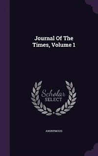 Journal Of The Times, Volume 1
