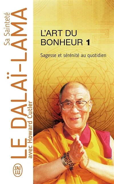 L'art du bonheur, Vol. 1