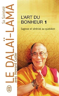 L'art du bonheur, Vol. 1