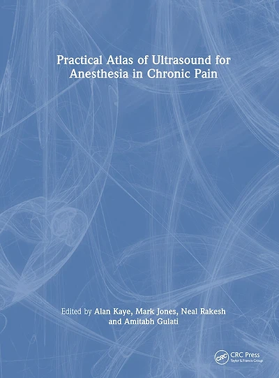 Practical Atlas of Ultrasound for Anesthesia Chronic Pain