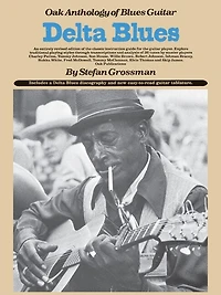 Delta Blues: Oak Anthology Of Blues Guitar