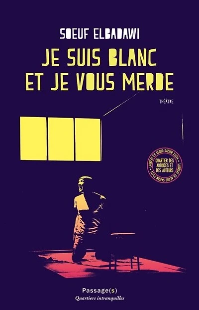Je suis blanc et je vous merde ; Obsessions de lune: Idumbio IV