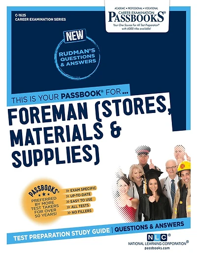 Foreman (Stores, Materials & Supplies) (C-1625): Passbooks Study Guide
