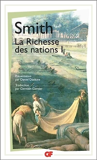 Recherches sur la nature et les causes de la richesse des nations, Vol. 1