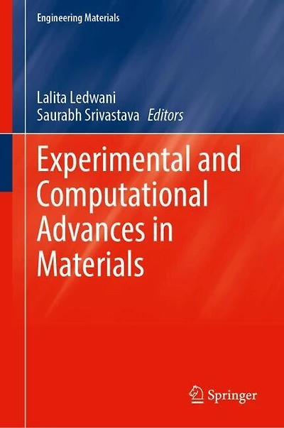 Experimental and Computational Advances Materials