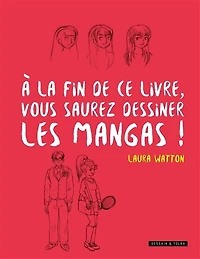 A la fin.. livre.. saurez dessiner.. mangas