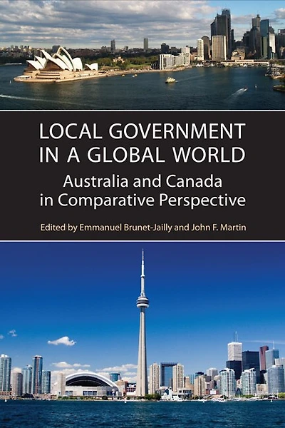Local Government A Global World: Australia And Canada Comparative Perspective