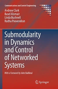 Submodularity Dynamics and Control of Networked Systems